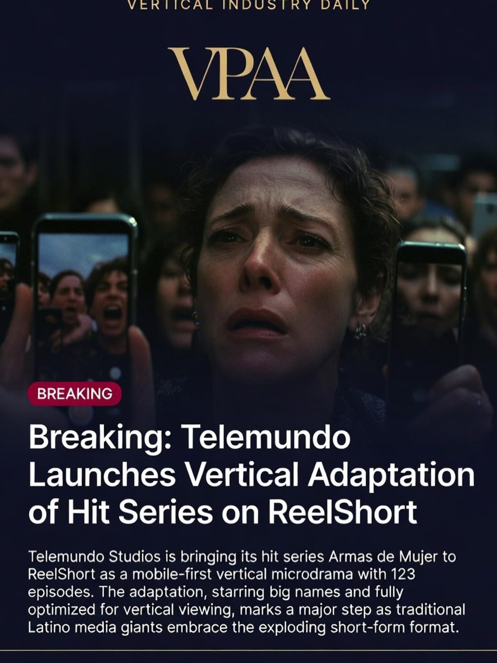 Telemundo Goes Vertical: 'Armas de Mujer' Gets a 123-Episode ReelShort Adaptation